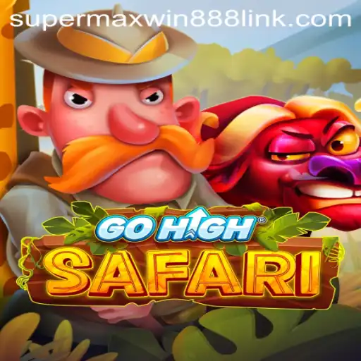 Exploring the Thrills of GoHighSafari: An In-depth Look at SUPERMAXWIN888