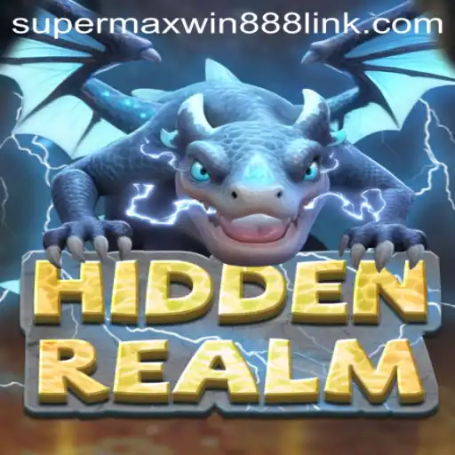 Exploring the Enchanting World of HiddenRealm with SUPERMAXWIN888