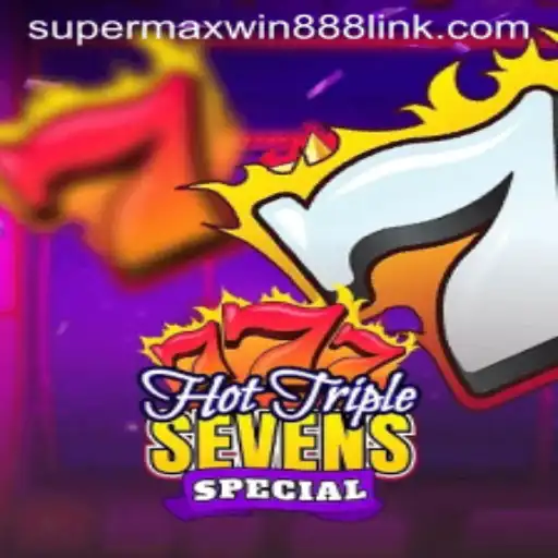 Exploring the Thrills of HotTripleSevensSpecial: A Deep Dive into the Game with SUPERMAXWIN888 Bonuses